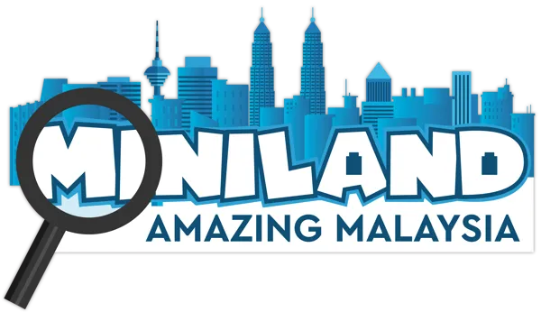 MINILAND Amazing Malaysia